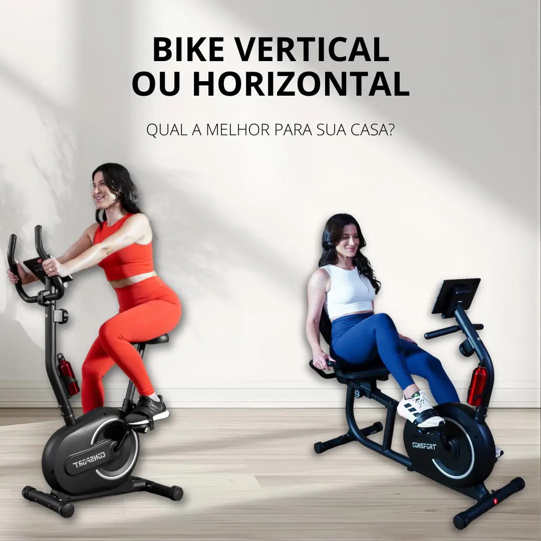 Bike Vertical ou Horizontal: qual a melhor para você treinar em casa?